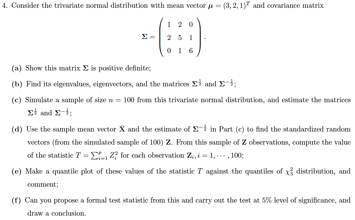 4. Consider the trivariate normal distribution with | Chegg.com