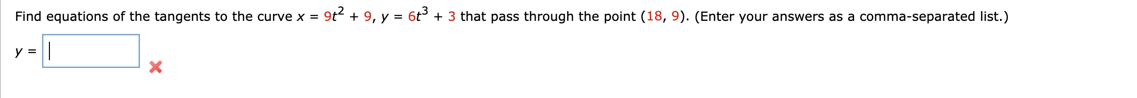 Solved Find Equations Of The Tangents To The Curve X 9t Chegg