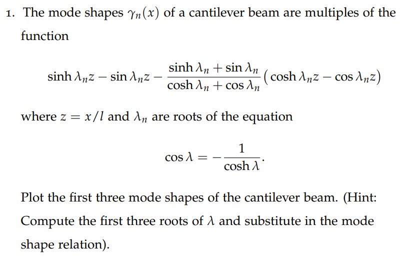 Solved 1. The Mode Shapes Yn(x) Of A Cantilever Beam Are | Chegg.com