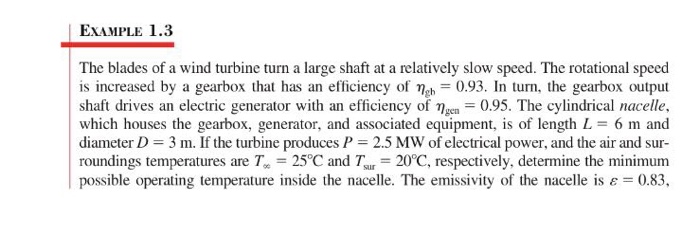 Solved EXAMPLE 1.3 The blades of a wind turbine turn a large | Chegg.com