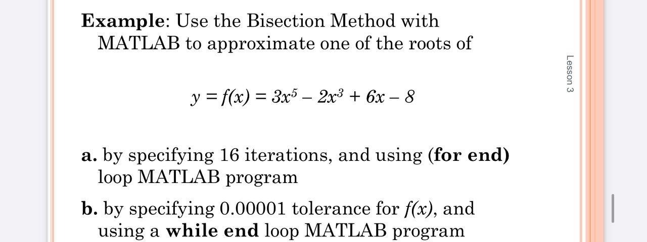 Solved Example: Use The Bisection Method With MATLAB To | Chegg.com