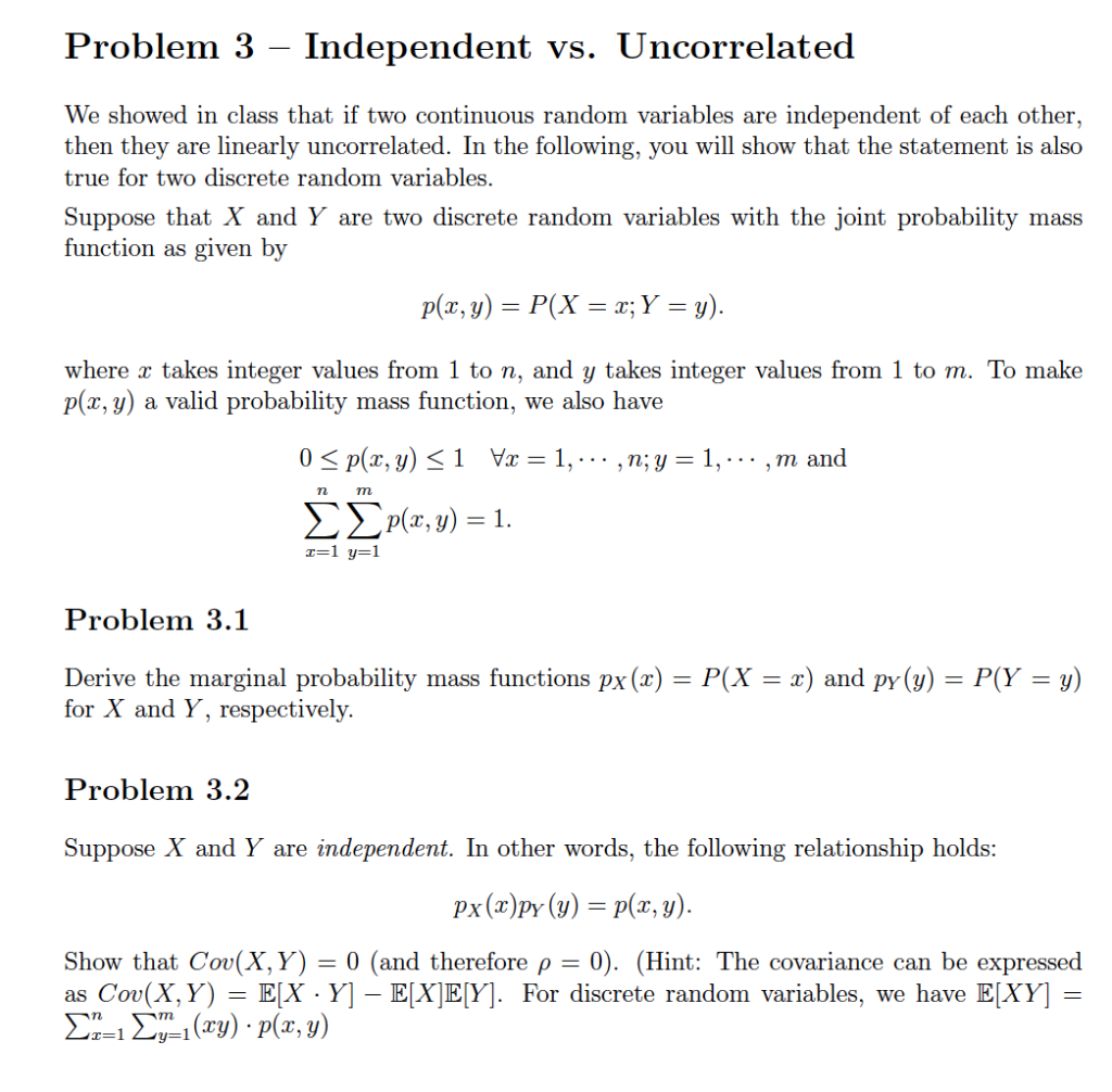 Solved Problem 3 Independent Vs Uncorrelated We Showed Chegg Com