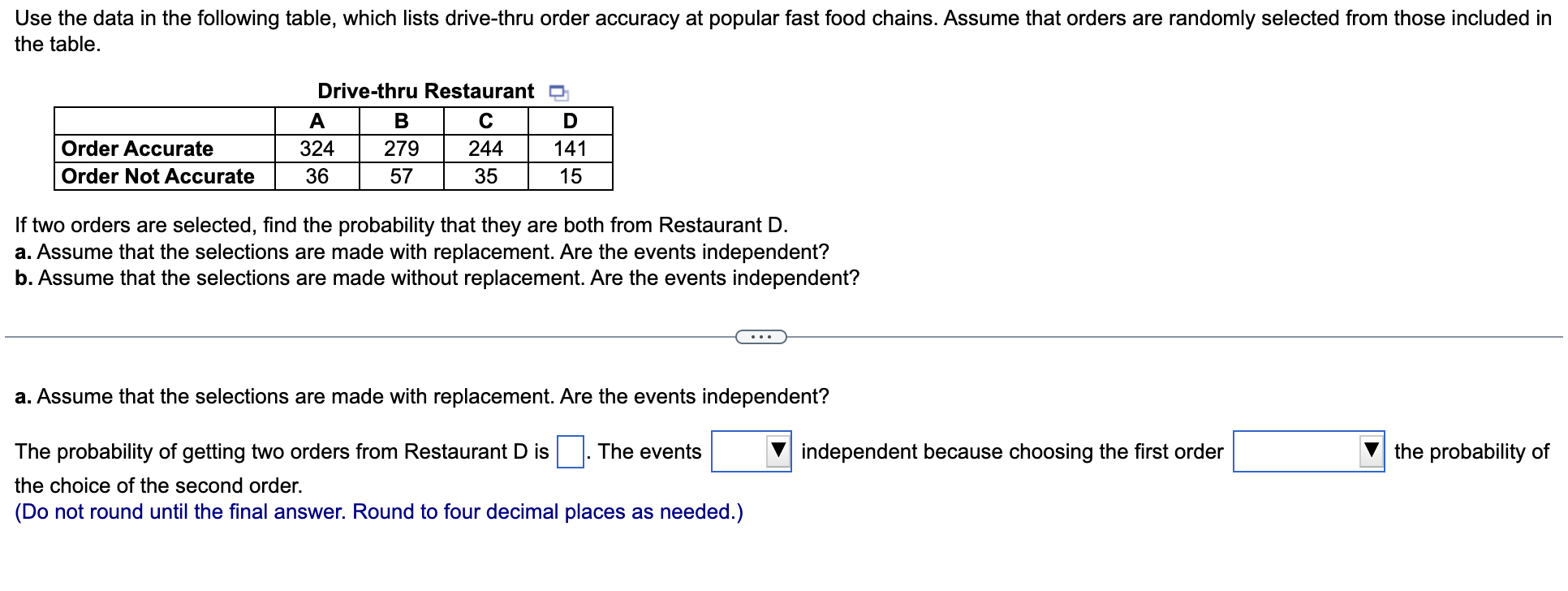 Solved Use the data in the following table, which lists | Chegg.com