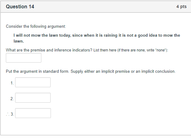 Solved Question 14 4 pts Consider the following argument: I | Chegg.com