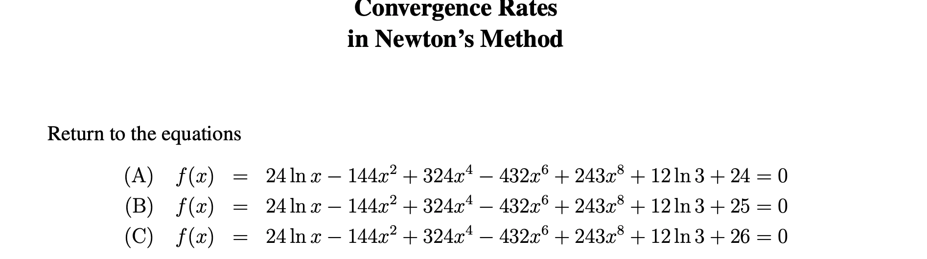 Solved . For which roots did Newton’s Method converge | Chegg.com
