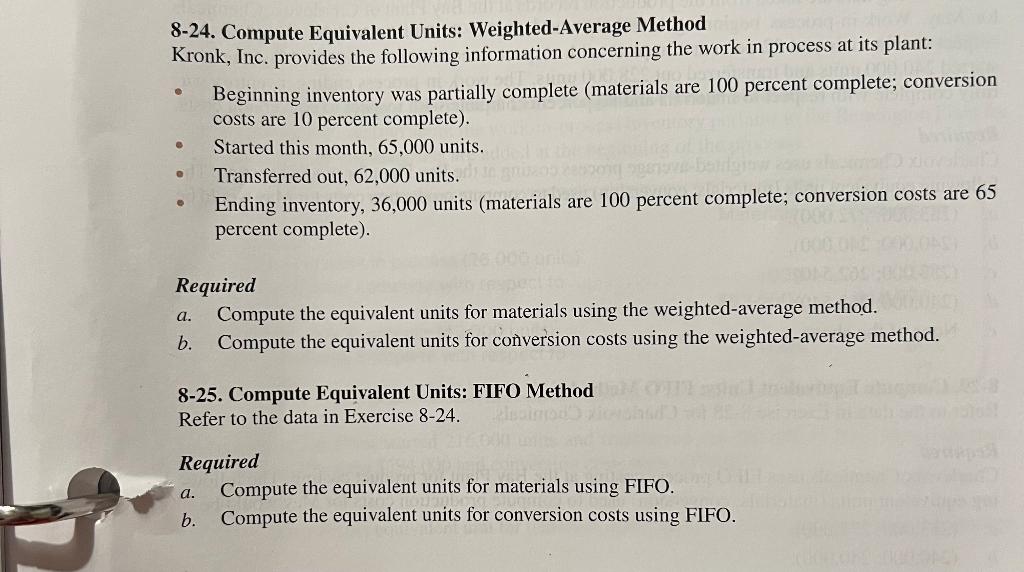 Solved 8-24. Compute Equivalent Units: Weighted-Average | Chegg.com