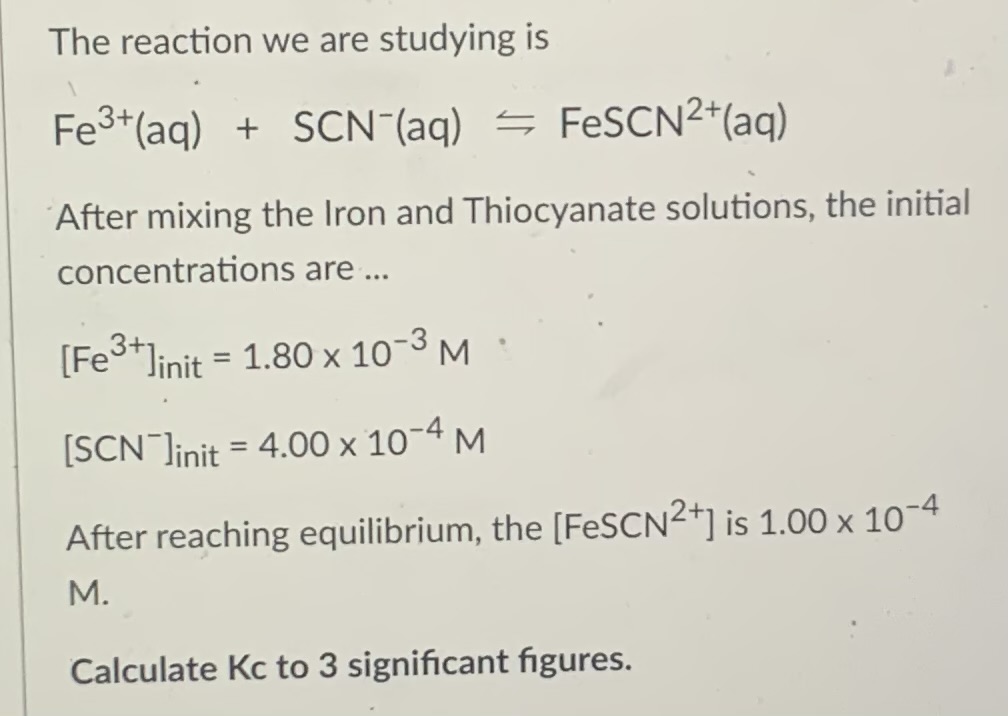 Solved The reaction we are studying isFe3+(aq) + | Chegg.com