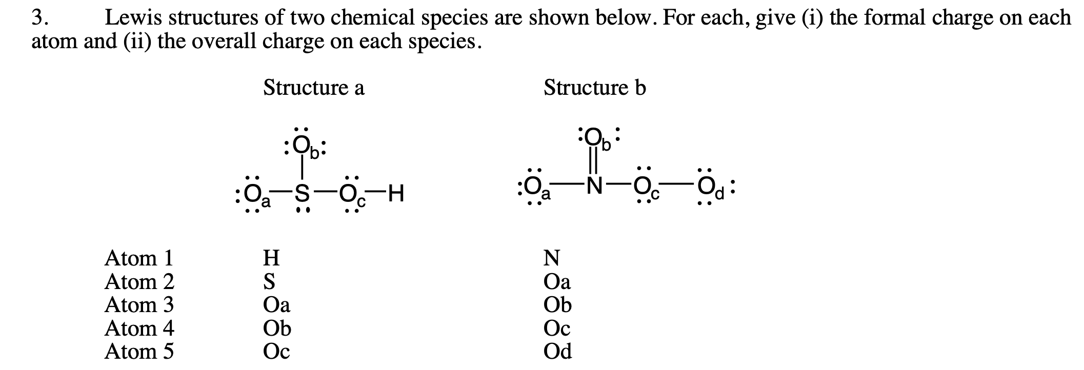 Solved 3. Lewis structures of two chemical species are shown | Chegg.com