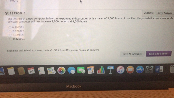 Solved 0.9010 QUESTION S 2 points Save Answer The lifetime | Chegg.com