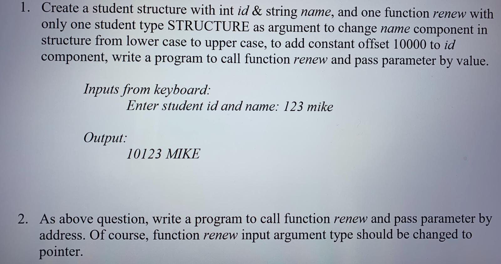 Solved 1. Create A Student Structure With Int Id & String | Chegg.com