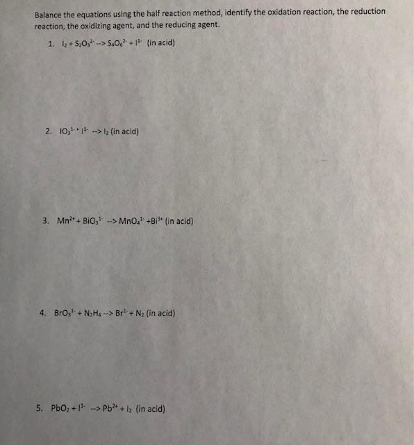 Solved Balance the equations using the half reaction method, | Chegg.com