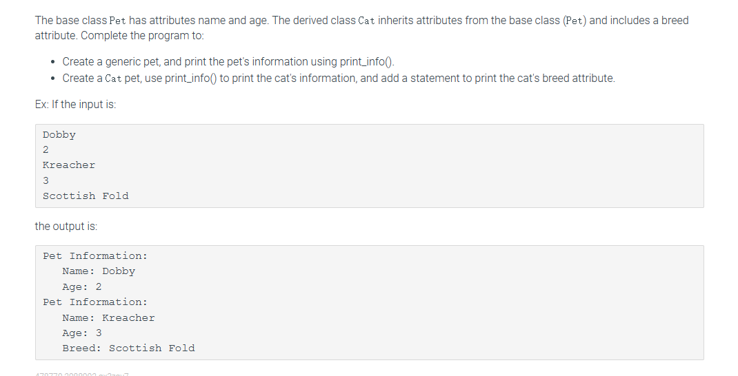 Solved The base class Pet has attributes name and age. The | Chegg.com