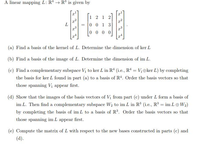 Solved A linear mapping L: RR3 is given by r2 =10 0 13 (a) | Chegg.com