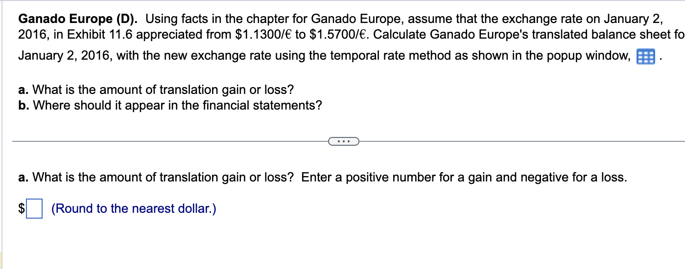 Ganado Europe (D). Using facts in the chapter for