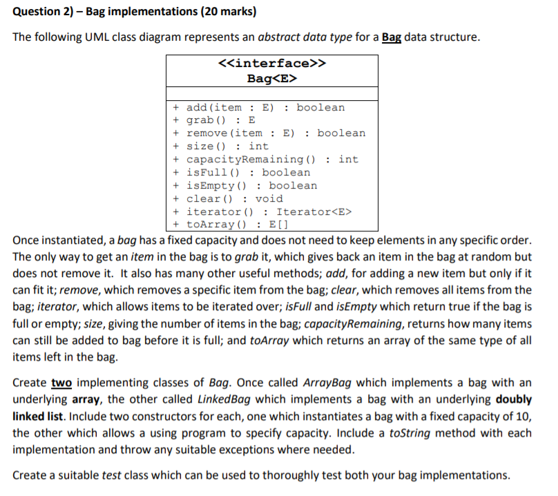Solved Question 2) Bag implementations (20 marks) The