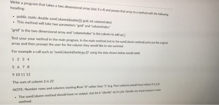 Solved write a program that takes a two dimensional array | Chegg.com