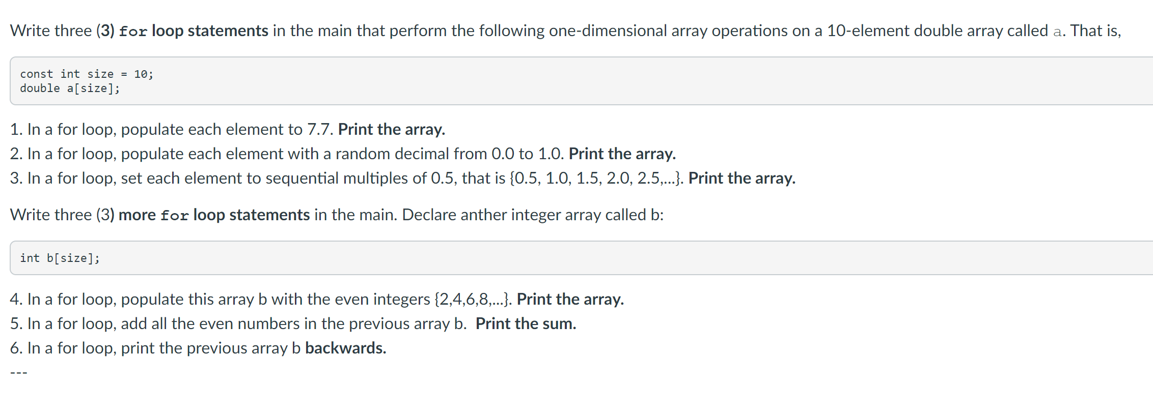 Solved Write three (3) for loop statements in the main that | Chegg.com