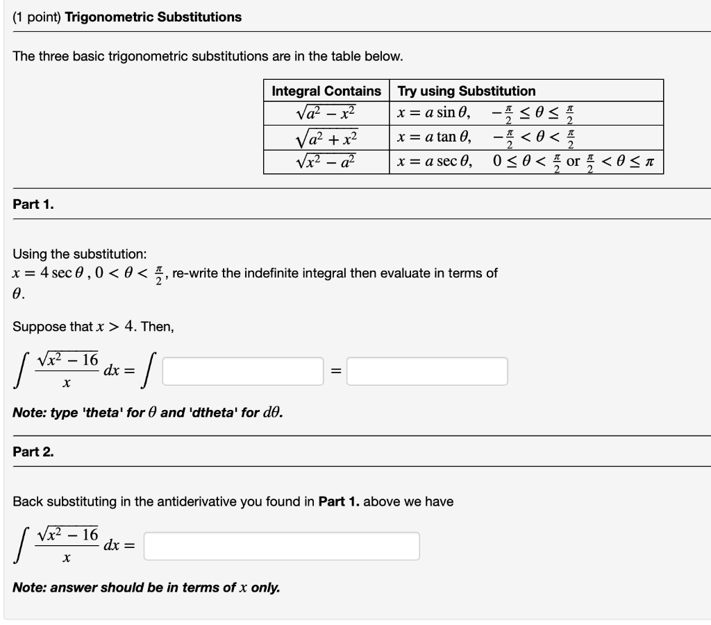 Solved (1 point) Trigonometric Substitutions The three basic | Chegg.com