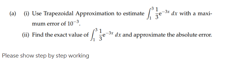 Solved (a) (i) Use Trapezoidal Approximation to estimate | Chegg.com