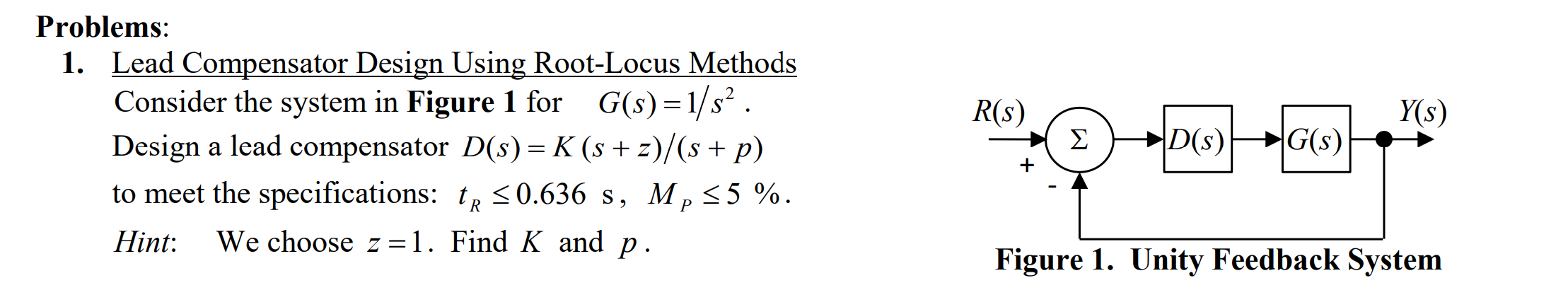 Solved R(S) YS) Problems: 1. Lead Compensator Design Using | Chegg.com