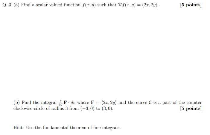 Solved Q.3 (a) Find a scalar valued function f(x,y) such | Chegg.com