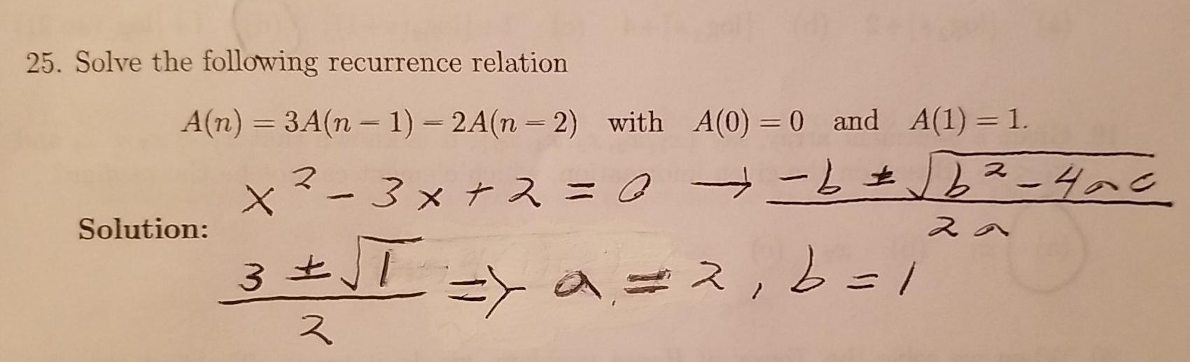 Solved 25. Solve the following recurrence relation A(n) = | Chegg.com