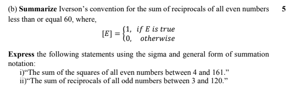 Solved 5 (b) Summarize Iverson's convention for the sum of | Chegg.com