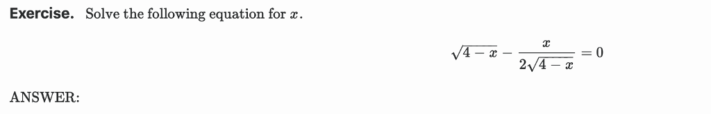 Solved Exercise. Solve the following equation for x. ANSWER: | Chegg.com