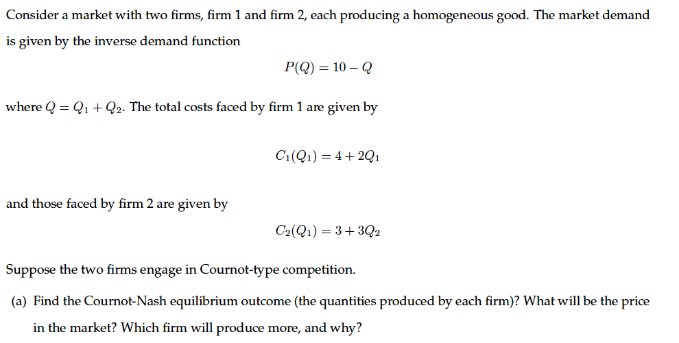 Solved Consider A Market With Two Firms, Firm 1 And Firm 2, | Chegg.com