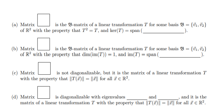 Solved (a) Matrix is the B-matrix of a linear transformation | Chegg.com