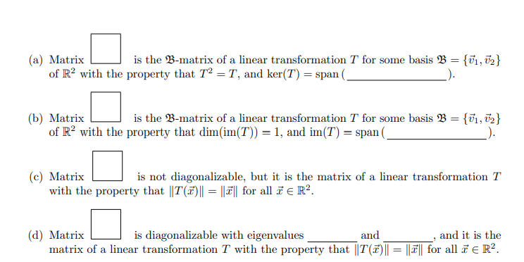 Solved (a) Matrix Is The B-matrix Of A Linear Transformation | Chegg.com