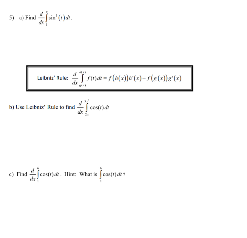 Solved 5 A Find D Dx Sin T Dt D H X Leibniz Rule Chegg Com