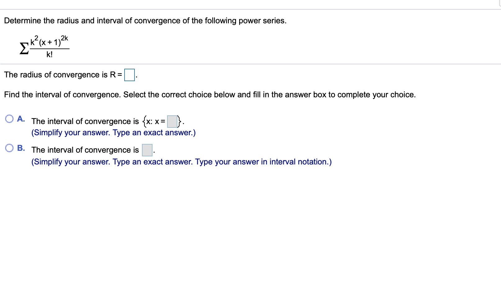 Solved Determine The Radius And Interval Of Convergence Of | Chegg.com