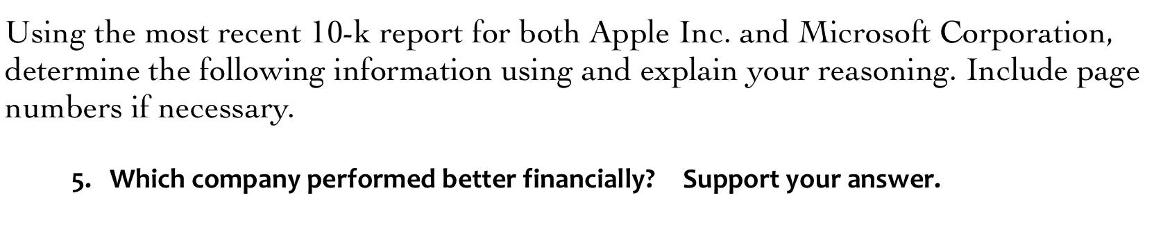 Solved Using the most recent 10-k report for both Apple Inc. | Chegg.com