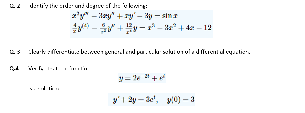 Q 2 Identify The Order And Degree Of The Following Chegg Com