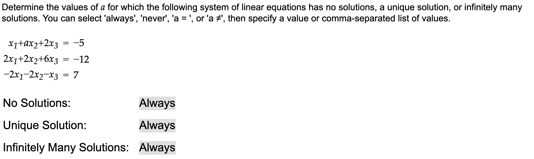 Solved Determine The Values Of A For Which The Following | Chegg.com