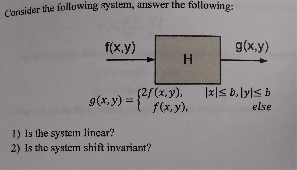 Solved Consider the following system, answer the following. | Chegg.com