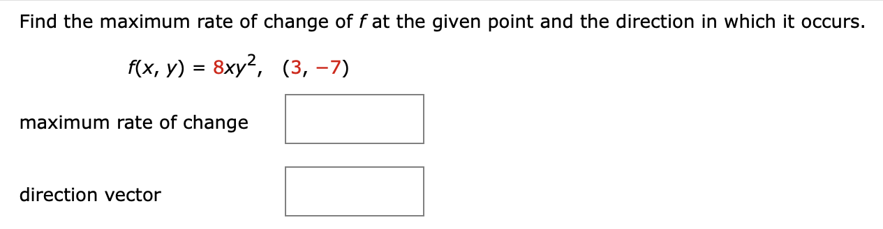 Solved Find the maximum rate of change of f at the given | Chegg.com