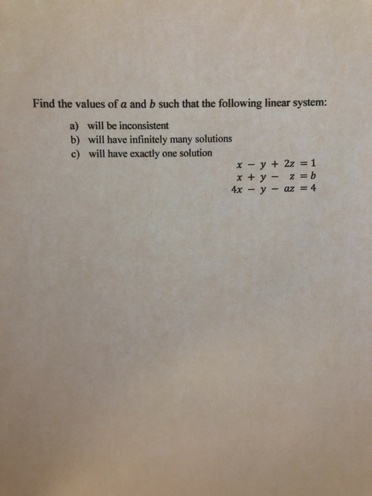 Solved Find the values of a and b such that the following | Chegg.com