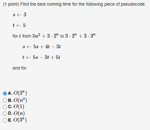 Solved (1 point) Find the best running time for the | Chegg.com