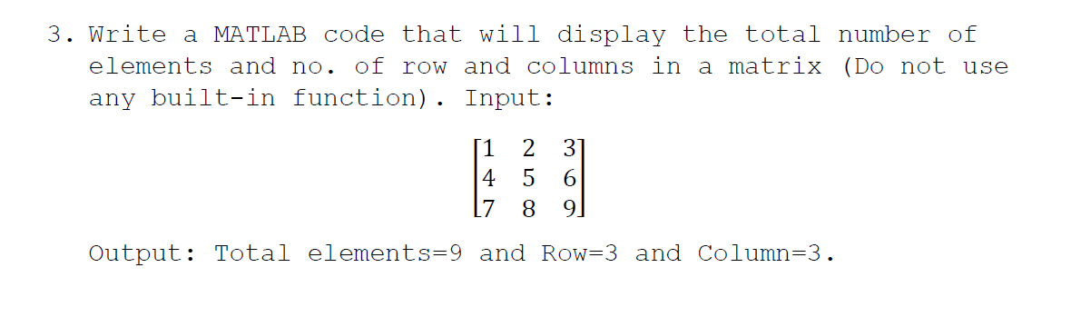 Solved 3. Write a MATLAB code that will display the total | Chegg.com
