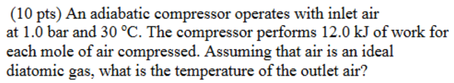 Solved An adiabatic compressor operates with inlet air at | Chegg.com
