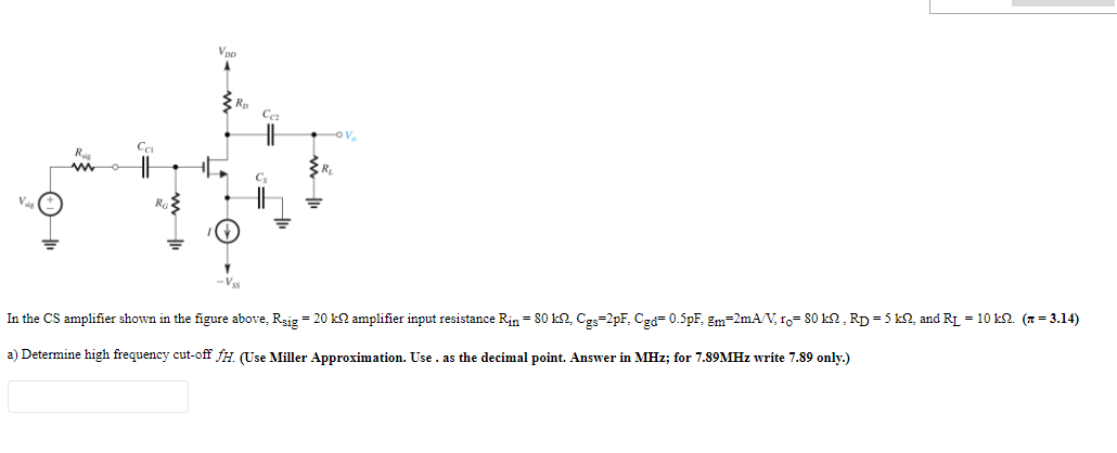 Solved In the CS amplifier shown in the figure above. Rsig = | Chegg.com