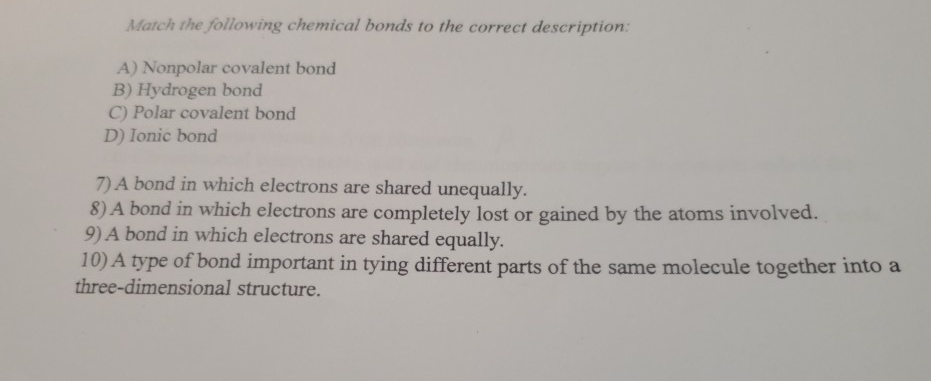 Solved Match the following chemical bonds to the correct | Chegg.com