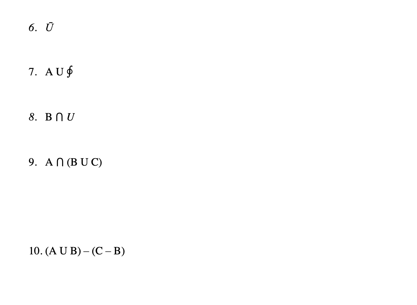 Solved Let the universe be the set U =0, 1, 2, 3,..., 10. | Chegg.com