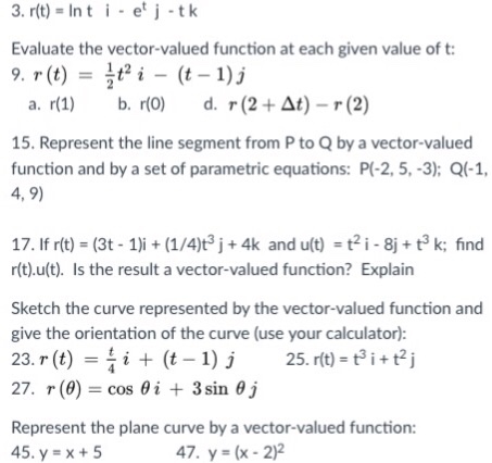 Solved 3. r t Int e tk Evaluate the vector valued function