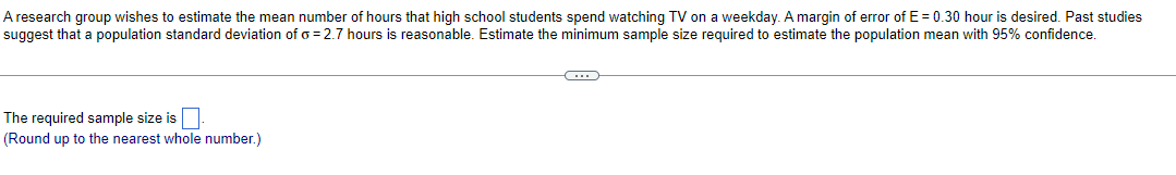 a research group wishes to estimate