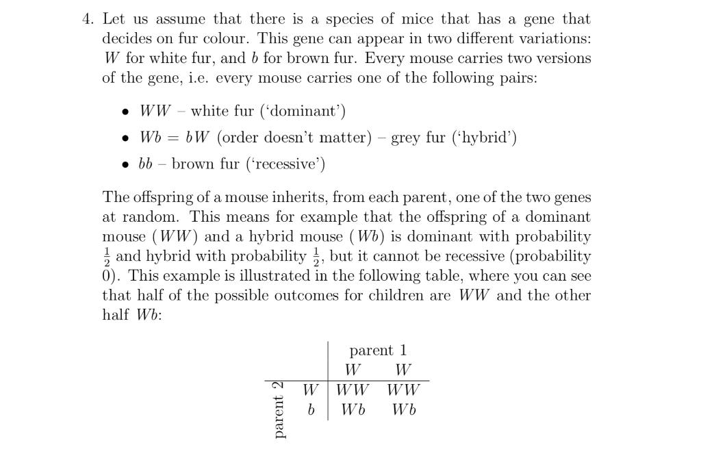 Solved 4. Let us assume that there is a species of mice that | Chegg.com