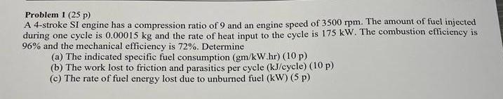 Solved Problem 1 ( 25p) A 4-stroke SI engine has a | Chegg.com