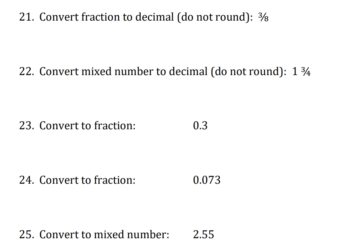 Solved 21 Convert Fraction To Decimal Do Not Round 3 8 Chegg Com